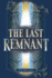The Last Remnant (the Fourline Trilogy, 3)