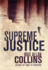Supreme Justice (Reeder and Rogers Thriller)