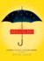 Brolliology: a History of the Umbrella in Life and Literature