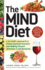 The Mind Diet: a Scientific Approach to Enhancing Brain Function and Helping Prevent Alzheimer's and Dementia (Mind Diet Books)