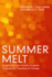 Summer Melt: Supporting Low-Income Students Through the Transition to College