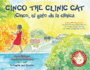 Cinco the Clinic Cat: 10th Anniversary Edition