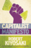 Capitalist Manifesto: Money for Nothing - Gold, Silver and Bitcoin for Free
