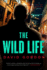 The Wild Life: a Joe the Bouncer Novel (Joe the Bouncer, 4)