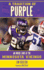 A Tradition of Purple: an Inside Look at the Minnesota Vikings