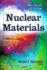 Nuclear Materials Physics Research and Technology