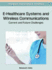 E Healthcare Systems and Wireless Communications Current and Future Challenges