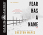 Fear Has a Name: a Novel (Volume 1) (the Crittendon Files)