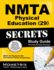 Nmta Physical Education (29) Secrets Study Guide: Nmta Test Review for the New Mexico Teacher Assessments (Mometrix Secrets Study Guides)