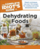 The Complete Idiots Guide to Dehydrating Foods (Complete Idiots Guides (Lifestyle Paperback))