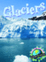 Glaciers (Eye to Eye With Endangered Habitats)