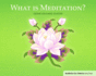 What is Meditation? : Buddhism for Children Level 4