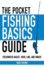 The Pocket Fishing Basics Guide