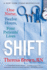 The Shift: One Nurse, Twelve Hours, Four Patients' Lives