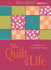 The Quilt of Life: a Patchwork of Inspirational Thoughts