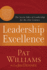 Leadership Excellence: the Seven Sides of Leadership for the 21st Century