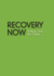 Recovery Now: a Basic Text for Today