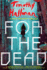 For the Dead (a Poke Rafferty Novel)