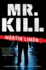 Mr. Kill (a Sergeants Sueo and Bascom Novel)