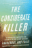 The Considerate Killer