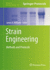 Strain Engineering: Methods and Protocols