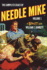 The Complete Cases of Needle Mike, Volume 1