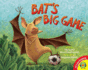 Bat's Big Game (Av2 Fiction Readalongs 2013)