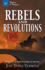 Rebels & Revolutions: Real Tales of Radical Change in America (Mystery and Mayhem)