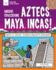 Ancient Civilizations Aztecs, Maya, Incas With 25 Social Studies Projects for Kids Explore Your World