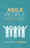 Agile People: a Radical Approach for Hr & Managers (That Leads to Motivated Employees)