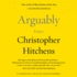 Arguably: Essays By Christopher Hitchens