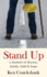 Stand Up: a Memoir of Disease, Family, Faith & Hope