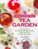 Growing Your Own Tea Garden the Guide to Growing and Harvesting Flavorful Teas in Your Backyard Companionhouse Books Create Your Own Blends to and Harvesting Traditional and Herbal Teas