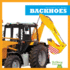 Backhoes (Machines at Work)