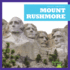 Mount Rushmore (Bullfrog Books: Hello, America! )