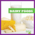 Dairy Foods (Healthy Living)