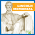 Lincoln Memorial (Bullfrog Books: Hello, America! )