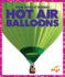 Hot Air Balloons (Pogo: How Does It Work? )