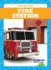 Fire Station (Tadpole Books: Around Town)