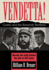 Vendetta!: Fidel Castro and the Kennedy Brothers