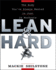 Lean and Hard: the Body Youve Always Wanted in Just 24 Workouts