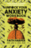 Unfuck Your Anxiety Workbook: Using Science to Rewire Your Anxious Brain (5-Minute Therapy)