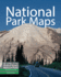 National Park Maps: an Atlas of the U.S. National Parks