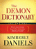 1: the Demon Dictionary Volume One: Know Your Enemy. Learn His Strategies. Defeat Him! (Volume 1)