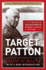 Target Patton: the Plot to Assassinate General George S. Patton