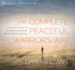 The Complete Peaceful Warrior's Way Format: Cd-Audio