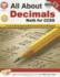 All About Decimals, Grades 5-8: Math for Ccss