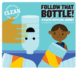 Follow That Bottle! : a Plastic Recycling Journey