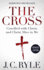 The Cross [Annotated, Updated]: Crucified with Christ, and Christ Alive in Me