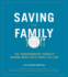 Saving the Family: the Transformative Power of Sharing Meals With People You Love